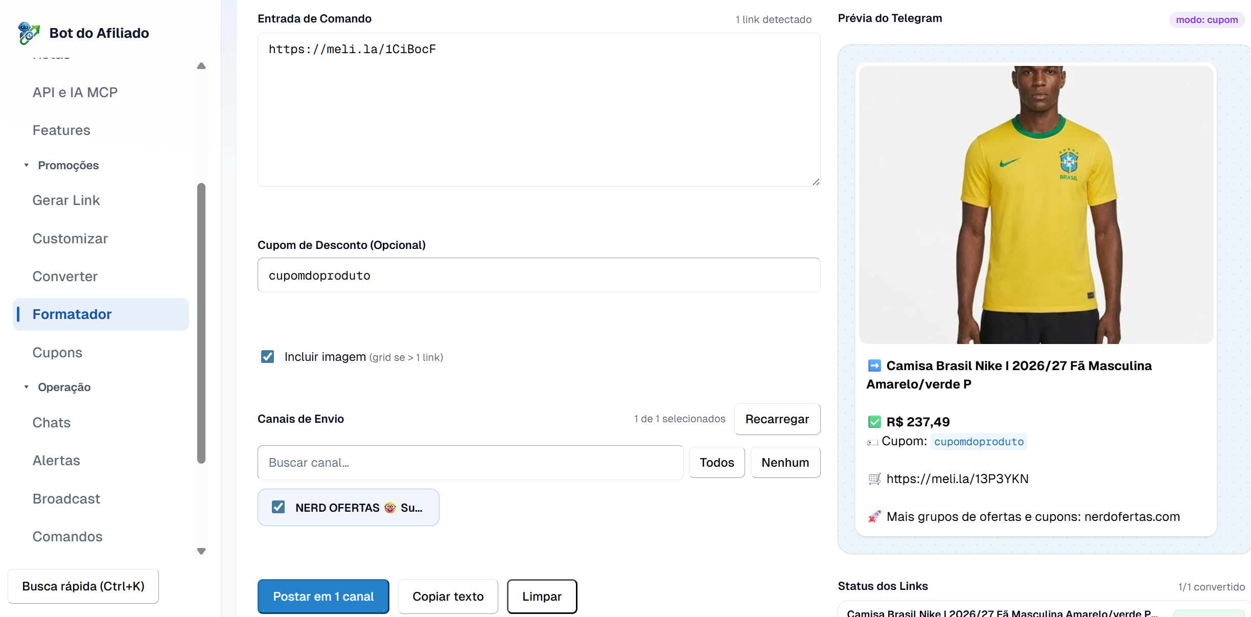 Tela do Formatador no painel: à esquerda a entrada, o cupom e os canais; à direita a prévia do Telegram ao vivo e o status dos links
